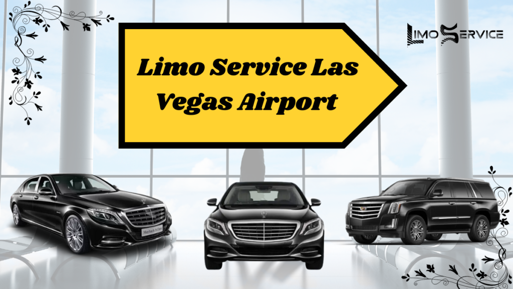 Limo Service Las Vegas Airport